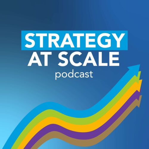 Strategy at Scale podcast